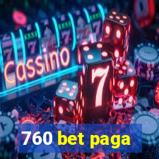 760 bet paga